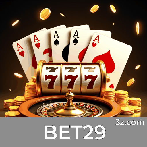 BET29: Caça-Níqueis Progressivos, Poker Ao Vivo, Roleta Virtual - Máxima Diversão
